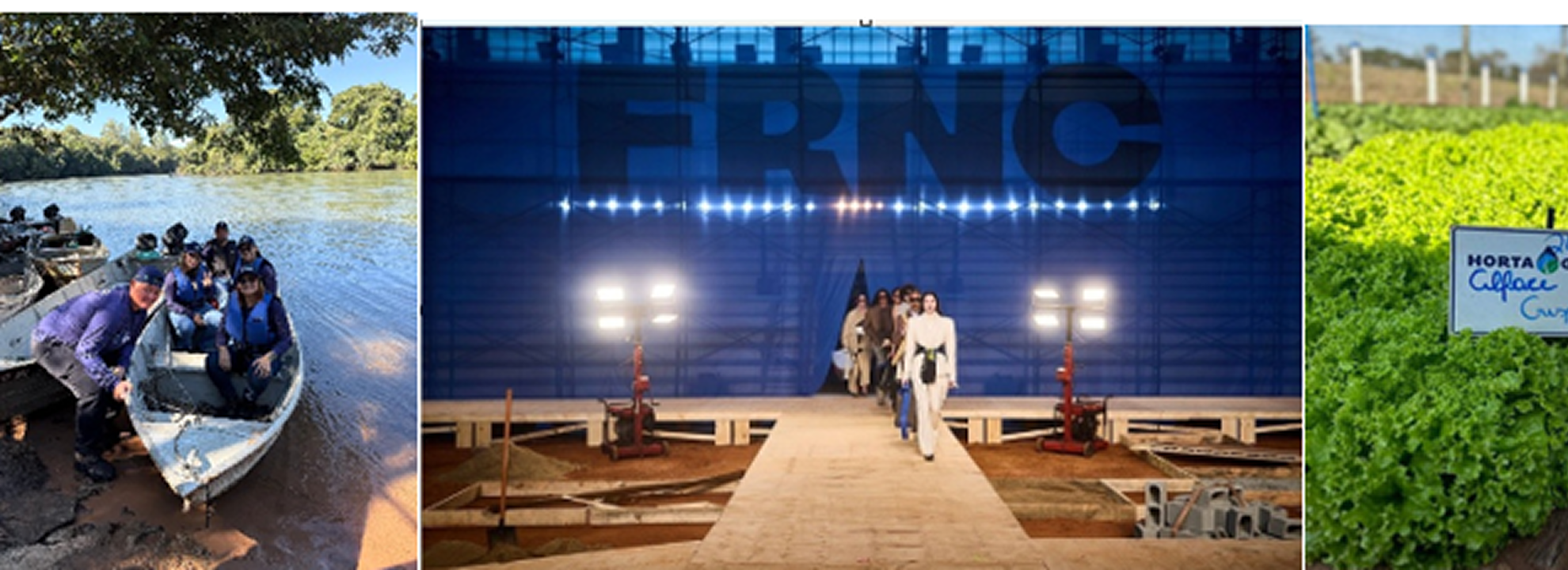 Limpeza do Rio Verde em Mato Grosso do Sul; desfile da marca Francesca e Horta Green.